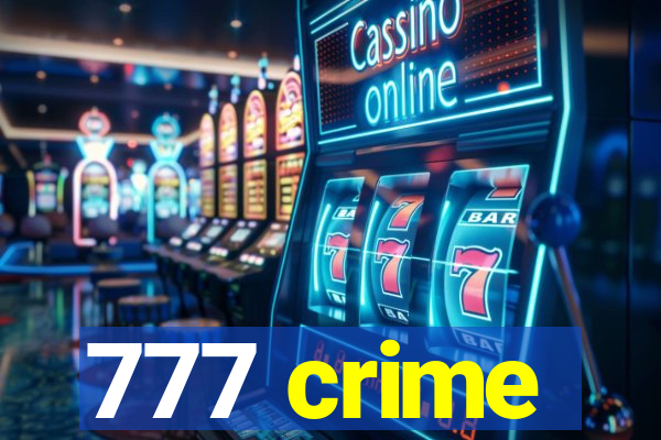 777 crime